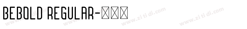 Bebold Regular字体转换
